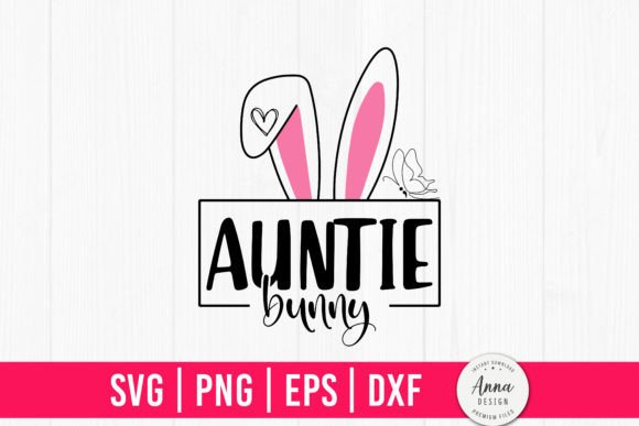 Auntie Bunny Happy Easter Sublimation