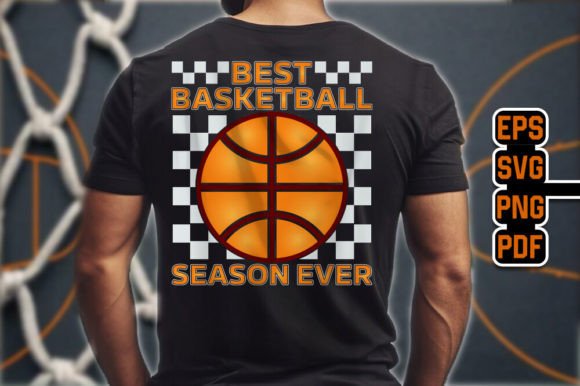 Best Basketball Season Ever T-Shirt Graphics