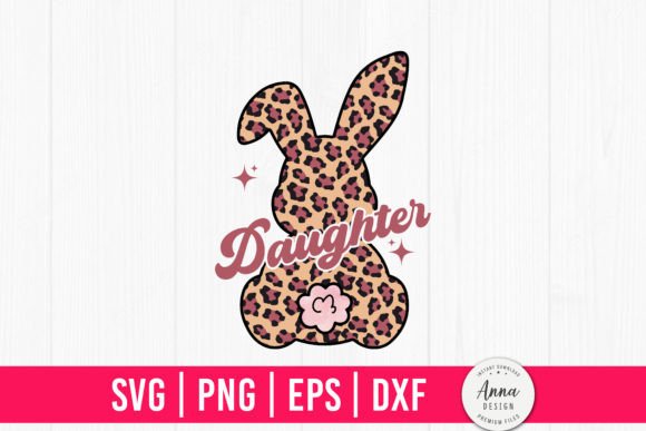 Daughter Easter Leopard Bunny Graphics