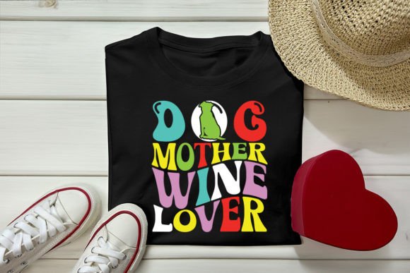 Dog Mother Wine Lover Retro Design Graphics