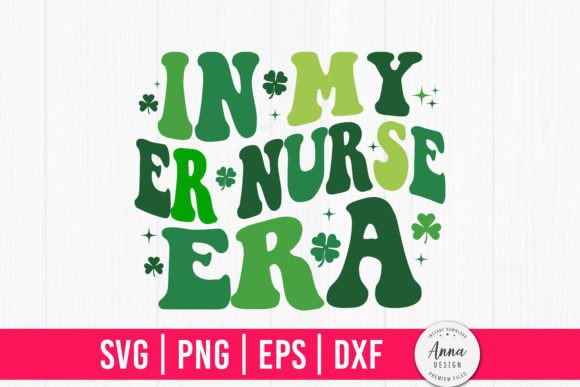 In My ER Nurse Era Graphics & Print Templates