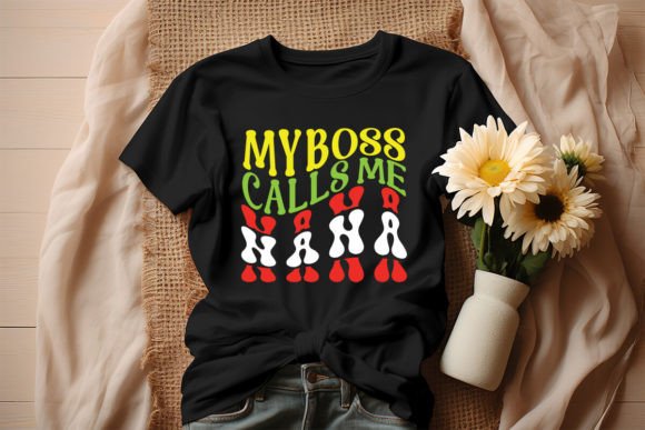 My Boss Calls Me Nana Retro Design