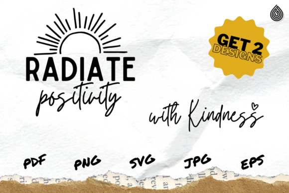 Radiate Positivity with Kindness Graphics