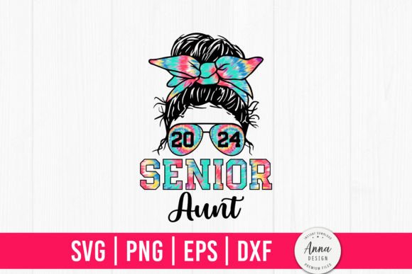 Senior Aunt 2024 Class of 24 Graphics
