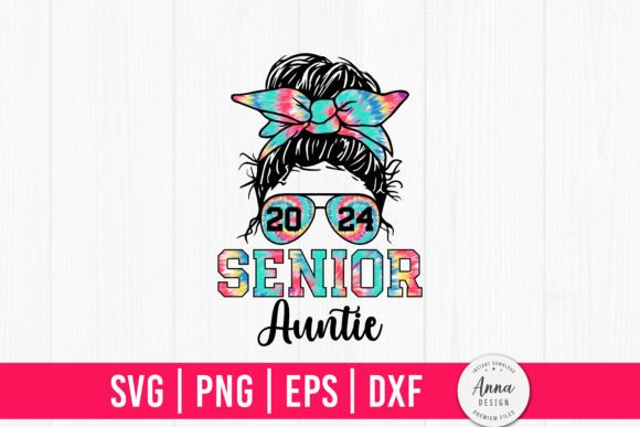 Senior Auntie 2024 Class of 24 Graphics