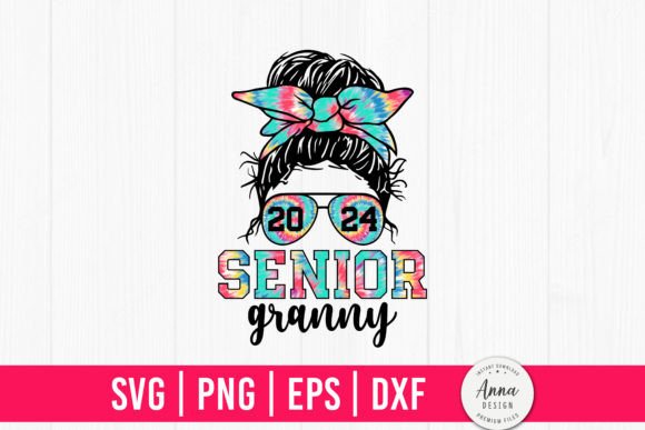 Senior Granny 2024 Class of 24 Graphics