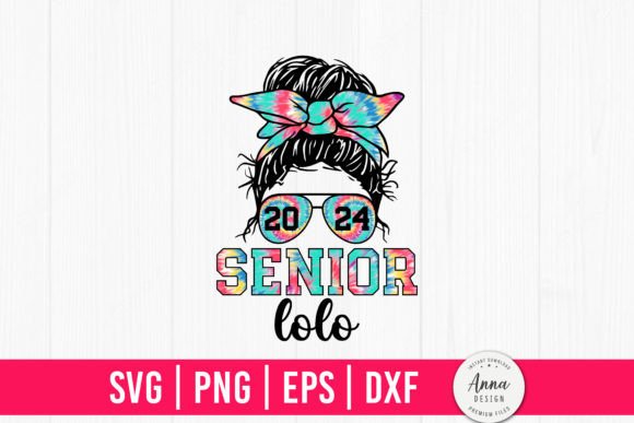 Senior Lolo 2024 Class of 24 Graphics and Print Templates