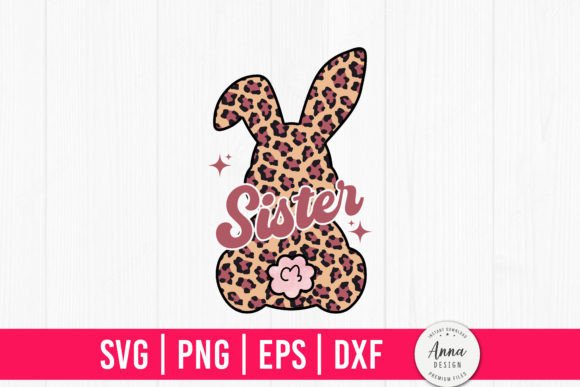 Sister Easter Leopard Bunny Graphics